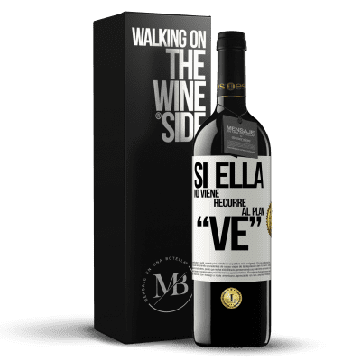 «Si ella no viene, recurre al plan VE» RED Ausgabe MBE Reserve