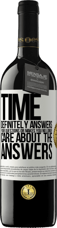 39,95 € Free Shipping | Red Wine RED Edition MBE Reserve Time definitely answers your questions or makes you no longer care about the answers White Label. Customizable label Reserve 12 Months Harvest 2015 Tempranillo