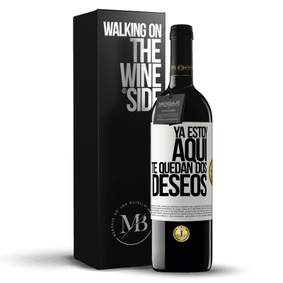 «Ya estoy aquí. Te quedan dos deseos» Edición RED MBE Reserva