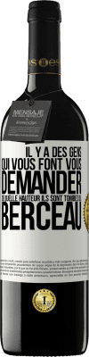 39,95 € Envoi gratuit | Vin rouge Édition RED MBE Réserve Il y a des gens qui vous font vous demander de quelle hauteur ils sont tombés du berceau Étiquette Blanche. Étiquette personnalisable Réserve 12 Mois Récolte 2014 Tempranillo