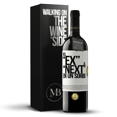 «Del EX al NEXT en un sorbo» RED Edition MBE Reserve