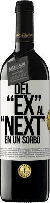 39,95 € Envío gratis | Vino Tinto Edición RED MBE Reserva Del EX al NEXT en un sorbo Etiqueta Blanca. Etiqueta personalizable Reserva 12 Meses Cosecha 2014 Tempranillo