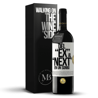 «Del EX al NEXT en un sorbo» Edición RED MBE Reserva