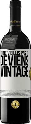 39,95 € Envoi gratuit | Vin rouge Édition RED MBE Réserve Tu ne vieillis pas, tu deviens vintage Étiquette Blanche. Étiquette personnalisable Réserve 12 Mois Récolte 2014 Tempranillo