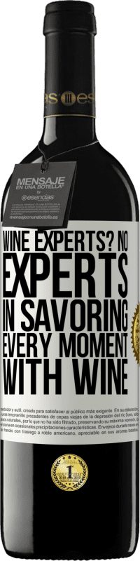 39,95 € Free Shipping | Red Wine RED Edition MBE Reserve wine experts? No, experts in savoring every moment, with wine White Label. Customizable label Reserve 12 Months Harvest 2015 Tempranillo