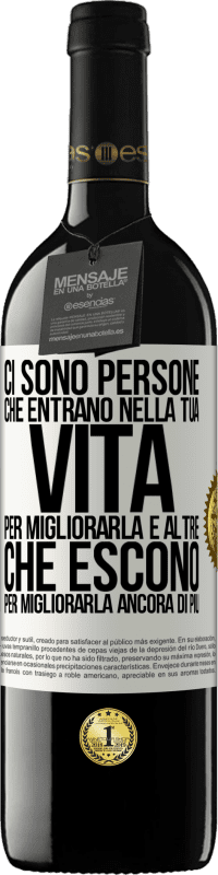 39,95 € Spedizione Gratuita | Vino rosso Edizione RED MBE Riserva Ci sono persone che entrano nella tua vita per migliorarla e altre che escono per migliorarla ancora di più Etichetta Bianca. Etichetta personalizzabile Riserva 12 Mesi Raccogliere 2015 Tempranillo