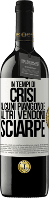 39,95 € Spedizione Gratuita | Vino rosso Edizione RED MBE Riserva In tempi di crisi, alcuni piangono e altri vendono sciarpe Etichetta Bianca. Etichetta personalizzabile Riserva 12 Mesi Raccogliere 2014 Tempranillo