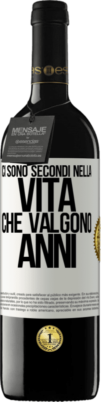 39,95 € Spedizione Gratuita | Vino rosso Edizione RED MBE Riserva Ci sono secondi nella vita che valgono anni Etichetta Bianca. Etichetta personalizzabile Riserva 12 Mesi Raccogliere 2016 Tempranillo