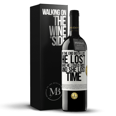 «In the end, both lost. He lost who he loved most, and she lost time» RED Edition MBE Reserve