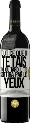 39,95 € Envoi gratuit | Vin rouge Édition RED MBE Réserve Tout ce que tu te tais, tôt ou tard il t'en sortira par les yeux Étiquette Blanche. Étiquette personnalisable Réserve 12 Mois Récolte 2015 Tempranillo