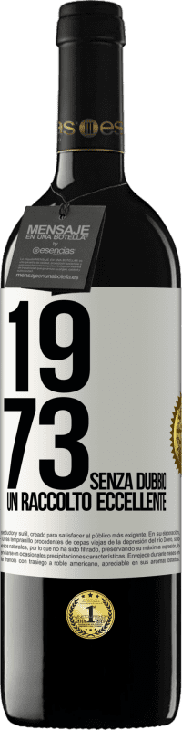 39,95 € Spedizione Gratuita | Vino rosso Edizione RED MBE Riserva 1973. Senza dubbio, un raccolto eccellente Etichetta Bianca. Etichetta personalizzabile Riserva 12 Mesi Raccogliere 2014 Tempranillo