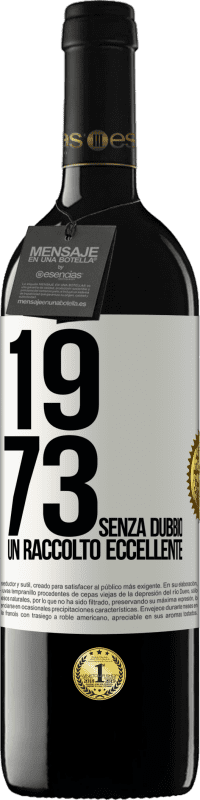 39,95 € Spedizione Gratuita | Vino rosso Edizione RED MBE Riserva 1973. Senza dubbio, un raccolto eccellente Etichetta Bianca. Etichetta personalizzabile Riserva 12 Mesi Raccogliere 2016 Tempranillo