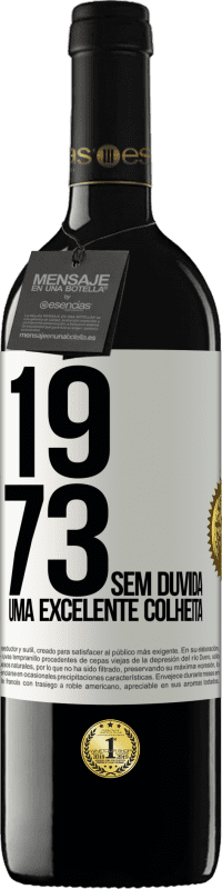39,95 € Envio grátis | Vinho tinto Edição RED MBE Reserva 1973. Sem dúvida, uma excelente colheita Etiqueta Branca. Etiqueta personalizável Reserva 12 Meses Colheita 2016 Tempranillo