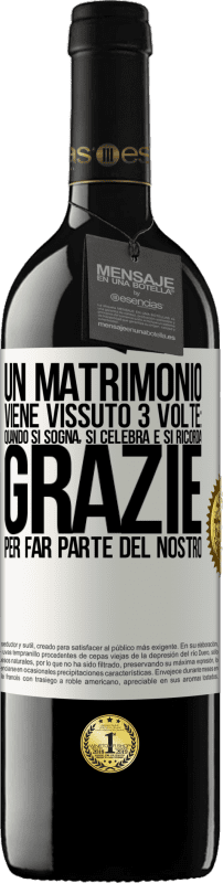 39,95 € Spedizione Gratuita | Vino rosso Edizione RED MBE Riserva Un matrimonio viene vissuto 3 volte: quando si sogna, si celebra e si ricorda. Grazie per far parte del nostro Etichetta Bianca. Etichetta personalizzabile Riserva 12 Mesi Raccogliere 2015 Tempranillo