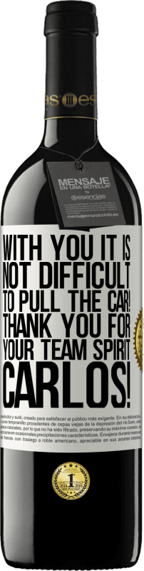 39,95 € 送料無料 | 赤ワイン REDエディション MBE 予約する あなたと一緒に車を引くことは難しくありません！チームスピリットカルロスに感謝します！ ホワイトラベル. カスタマイズ可能なラベル 予約する 12 月 収穫 2016 Tempranillo