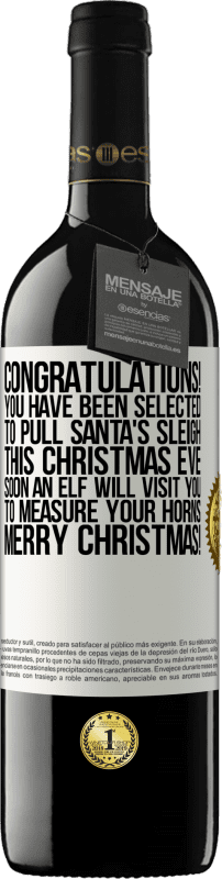 39,95 € 免费送货 | 红酒 RED版 MBE 预订 恭喜你！您已选择在圣诞节前夕拉圣诞老人的雪橇。不久，一个小精灵将拜访您以量度您的角。圣诞快乐！ 白标. 可自定义的标签 预订 12 个月 收成 2014 Tempranillo