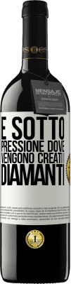 39,95 € Spedizione Gratuita | Vino rosso Edizione RED MBE Riserva È sotto pressione dove vengono creati i diamanti Etichetta Bianca. Etichetta personalizzabile Riserva 12 Mesi Raccogliere 2016 Tempranillo
