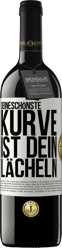 39,95 € Kostenloser Versand | Rotwein RED Ausgabe MBE Reserve Deineschönste Kurve ist dein Lächeln Weißes Etikett. Anpassbares Etikett Reserve 12 Monate Ernte 2015 Tempranillo