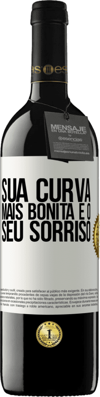 39,95 € Envio grátis | Vinho tinto Edição RED MBE Reserva Sua curva mais bonita é o seu sorriso Etiqueta Branca. Etiqueta personalizável Reserva 12 Meses Colheita 2015 Tempranillo