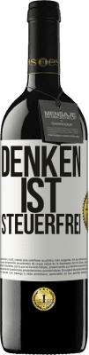 39,95 € Kostenloser Versand | Rotwein RED Ausgabe MBE Reserve Denken ist steuerfrei Weißes Etikett. Anpassbares Etikett Reserve 12 Monate Ernte 2014 Tempranillo