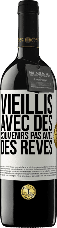 39,95 € Envoi gratuit | Vin rouge Édition RED MBE Réserve Vieillis avec des souvenirs pas avec des rêves Étiquette Blanche. Étiquette personnalisable Réserve 12 Mois Récolte 2015 Tempranillo