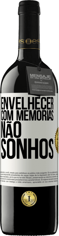 39,95 € Envio grátis | Vinho tinto Edição RED MBE Reserva Envelhecer com memórias, não sonhos Etiqueta Branca. Etiqueta personalizável Reserva 12 Meses Colheita 2015 Tempranillo