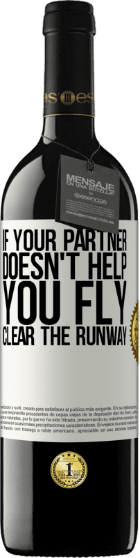 39,95 € 送料無料 | 赤ワイン REDエディション MBE 予約する パートナーが飛行を支援しない場合は、滑走路を空にします ホワイトラベル. カスタマイズ可能なラベル 予約する 12 月 収穫 2016 Tempranillo