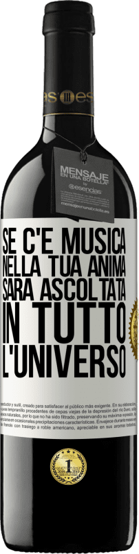 39,95 € Spedizione Gratuita | Vino rosso Edizione RED MBE Riserva Se c'è musica nella tua anima, sarà ascoltata in tutto l'universo Etichetta Bianca. Etichetta personalizzabile Riserva 12 Mesi Raccogliere 2016 Tempranillo
