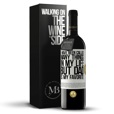 «I have been called many things in my life, but dad is my favorite» RED Edition MBE Reserve