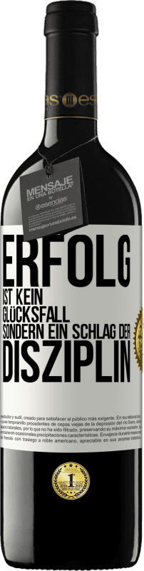 39,95 € Kostenloser Versand | Rotwein RED Ausgabe MBE Reserve Erfolg ist kein Glücksfall, sondern ein Schlag der Disziplin Weißes Etikett. Anpassbares Etikett Reserve 12 Monate Ernte 2015 Tempranillo