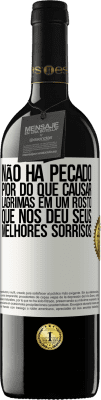 39,95 € Envio grátis | Vinho tinto Edição RED MBE Reserva Não há pecado pior do que causar lágrimas em um rosto que nos deu seus melhores sorrisos Etiqueta Branca. Etiqueta personalizável Reserva 12 Meses Colheita 2014 Tempranillo