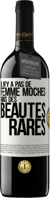 39,95 € Envoi gratuit | Vin rouge Édition RED MBE Réserve Il n'y a pas de femme moches mais des beautés rares Étiquette Blanche. Étiquette personnalisable Réserve 12 Mois Récolte 2015 Tempranillo