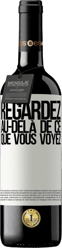 39,95 € Envoi gratuit | Vin rouge Édition RED MBE Réserve Regardez au-delà de ce que vous voyez Étiquette Blanche. Étiquette personnalisable Réserve 12 Mois Récolte 2015 Tempranillo