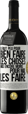 39,95 € Envoi gratuit | Vin rouge Édition RED MBE Réserve Il faut peu pour bien faire les choses mais encore moins pour mal les faire Étiquette Blanche. Étiquette personnalisable Réserve 12 Mois Récolte 2014 Tempranillo