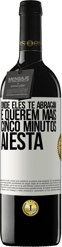 39,95 € Envio grátis | Vinho tinto Edição RED MBE Reserva Onde eles te abraçam e querem mais cinco minutos, aí está Etiqueta Branca. Etiqueta personalizável Reserva 12 Meses Colheita 2015 Tempranillo