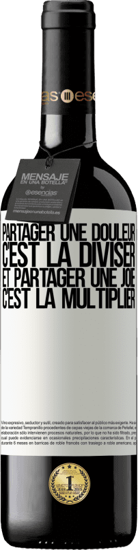 39,95 € Envoi gratuit | Vin rouge Édition RED MBE Réserve Partager une douleur, c'est la diviser et partager une joie, c'est la multiplier Étiquette Blanche. Étiquette personnalisable Réserve 12 Mois Récolte 2015 Tempranillo