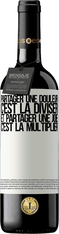 39,95 € Envoi gratuit | Vin rouge Édition RED MBE Réserve Partager une douleur, c'est la diviser et partager une joie, c'est la multiplier Étiquette Blanche. Étiquette personnalisable Réserve 12 Mois Récolte 2016 Tempranillo