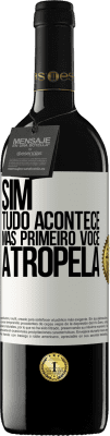 39,95 € Envio grátis | Vinho tinto Edição RED MBE Reserva Sim, tudo acontece. Mas primeiro você atropela Etiqueta Branca. Etiqueta personalizável Reserva 12 Meses Colheita 2014 Tempranillo