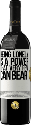 39,95 € 免费送货 | 红酒 RED版 MBE 预订 寂寞是很少人能承受的力量 白标. 可自定义的标签 预订 12 个月 收成 2015 Tempranillo