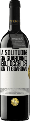 39,95 € Spedizione Gratuita | Vino rosso Edizione RED MBE Riserva La solitudine sta guardando negli occhi che non ti guardano Etichetta Bianca. Etichetta personalizzabile Riserva 12 Mesi Raccogliere 2016 Tempranillo