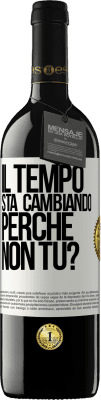 39,95 € Spedizione Gratuita | Vino rosso Edizione RED MBE Riserva Il tempo sta cambiando Perché non tu? Etichetta Bianca. Etichetta personalizzabile Riserva 12 Mesi Raccogliere 2014 Tempranillo