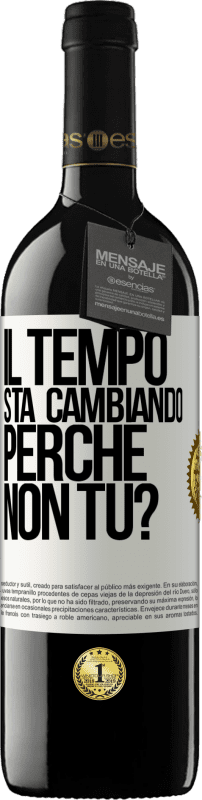 39,95 € Spedizione Gratuita | Vino rosso Edizione RED MBE Riserva Il tempo sta cambiando Perché non tu? Etichetta Bianca. Etichetta personalizzabile Riserva 12 Mesi Raccogliere 2015 Tempranillo