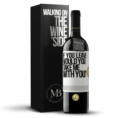 «if you leave, would you take me with you?» RED Edition MBE Reserve