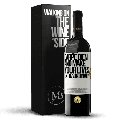 «Carpe Diem and make your lives extraordinary» RED Edition MBE Reserve