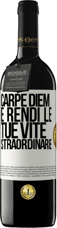 39,95 € Spedizione Gratuita | Vino rosso Edizione RED MBE Riserva Carpe Diem e rendi le tue vite straordinarie Etichetta Bianca. Etichetta personalizzabile Riserva 12 Mesi Raccogliere 2015 Tempranillo