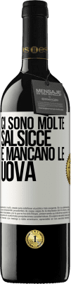 39,95 € Spedizione Gratuita | Vino rosso Edizione RED MBE Riserva Ci sono molte salsicce e mancano le uova Etichetta Bianca. Etichetta personalizzabile Riserva 12 Mesi Raccogliere 2015 Tempranillo