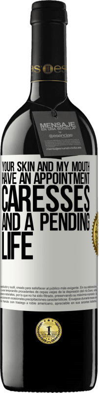 39,95 € 免费送货 | 红酒 RED版 MBE 预订 您的皮肤和嘴巴有约会，抚摸和等待的生命 白标. 可自定义的标签 预订 12 个月 收成 2016 Tempranillo
