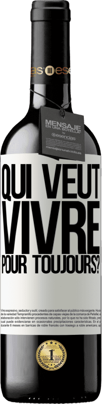 39,95 € Envoi gratuit | Vin rouge Édition RED MBE Réserve qui veut vivre pour toujours? Étiquette Blanche. Étiquette personnalisable Réserve 12 Mois Récolte 2015 Tempranillo