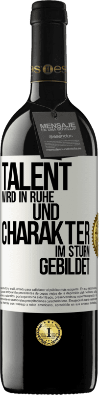 39,95 € Kostenloser Versand | Rotwein RED Ausgabe MBE Reserve Talent wird in Ruhe und Charakter im Sturm gebildet Weißes Etikett. Anpassbares Etikett Reserve 12 Monate Ernte 2015 Tempranillo