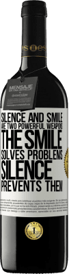 39,95 € Free Shipping | Red Wine RED Edition MBE Reserve Silence and smile are two powerful weapons. The smile solves problems, silence prevents them White Label. Customizable label Reserve 12 Months Harvest 2016 Tempranillo